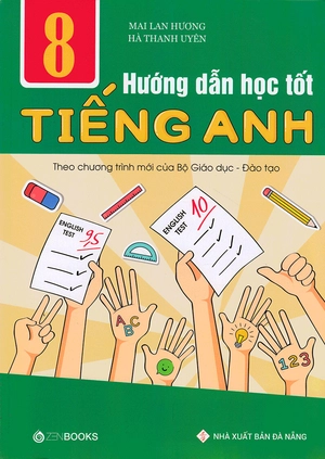 hướng dẫn học tốt tiếng anh lớp 8 - theo chương trình mới của bộ gd và đào tạo (tái bản 2018) - Ảnh 2