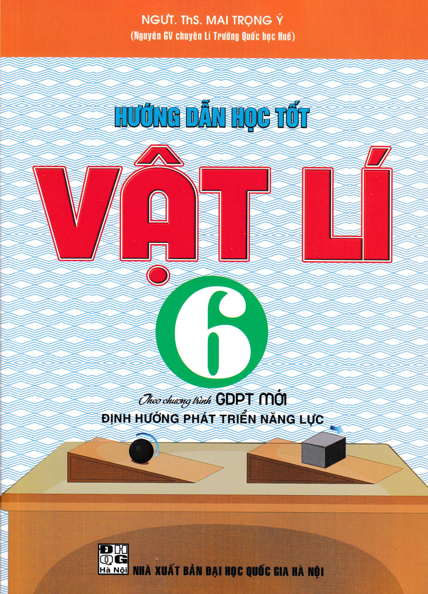 hướng dẫn học tốt vật lí 6 (theo chương trình giáo dục phổ thông mới - định hướng phát triển năng lực) - Ảnh 2