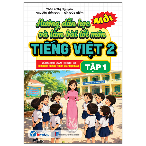 Hướng Dẫn Học Và Làm Bài Tốt Môn Ngữ Văn 9 - Tập 1 - Ảnh 2