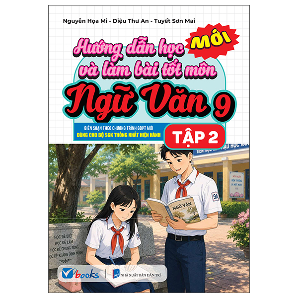 Hướng Dẫn Học Và Làm Bài Tốt Môn Ngữ Văn 9 - Tập 1 - Ảnh 7