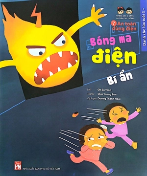 hướng dẫn kĩ năng an toàn cho trẻ em - an toàn dùng điện: bóng ma điện bí ẩn - Ảnh 2