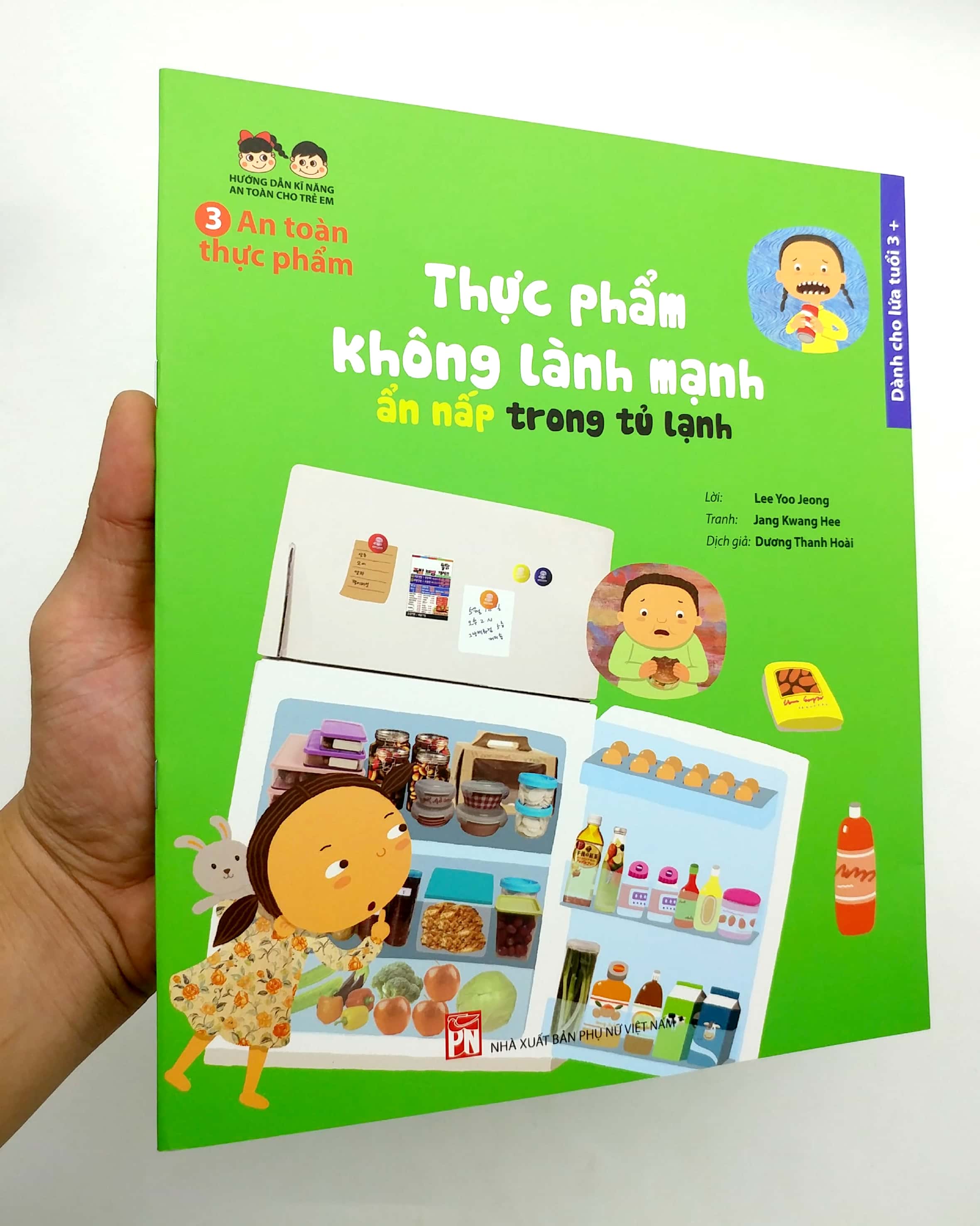 hướng dẫn kĩ năng an toàn cho trẻ em - an toàn thực phẩm: thực phẩm không lành mạnh, ẩn nấp trong tủ lạnh - Ảnh 7