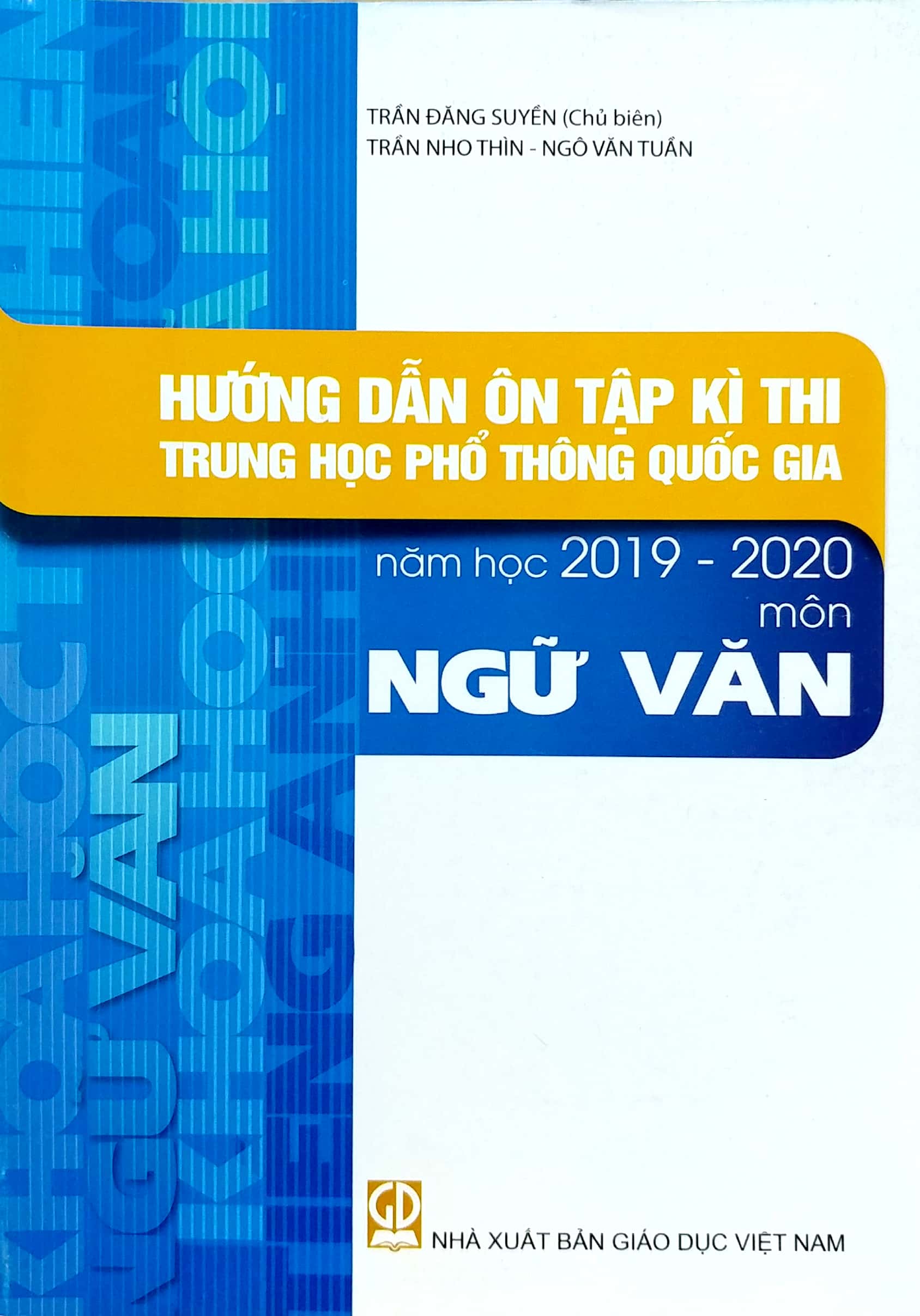 hướng dẫn ôn tập kì thi thpt quốc gia năm học 2019 - 2020 môn ngữ văn - Ảnh 2