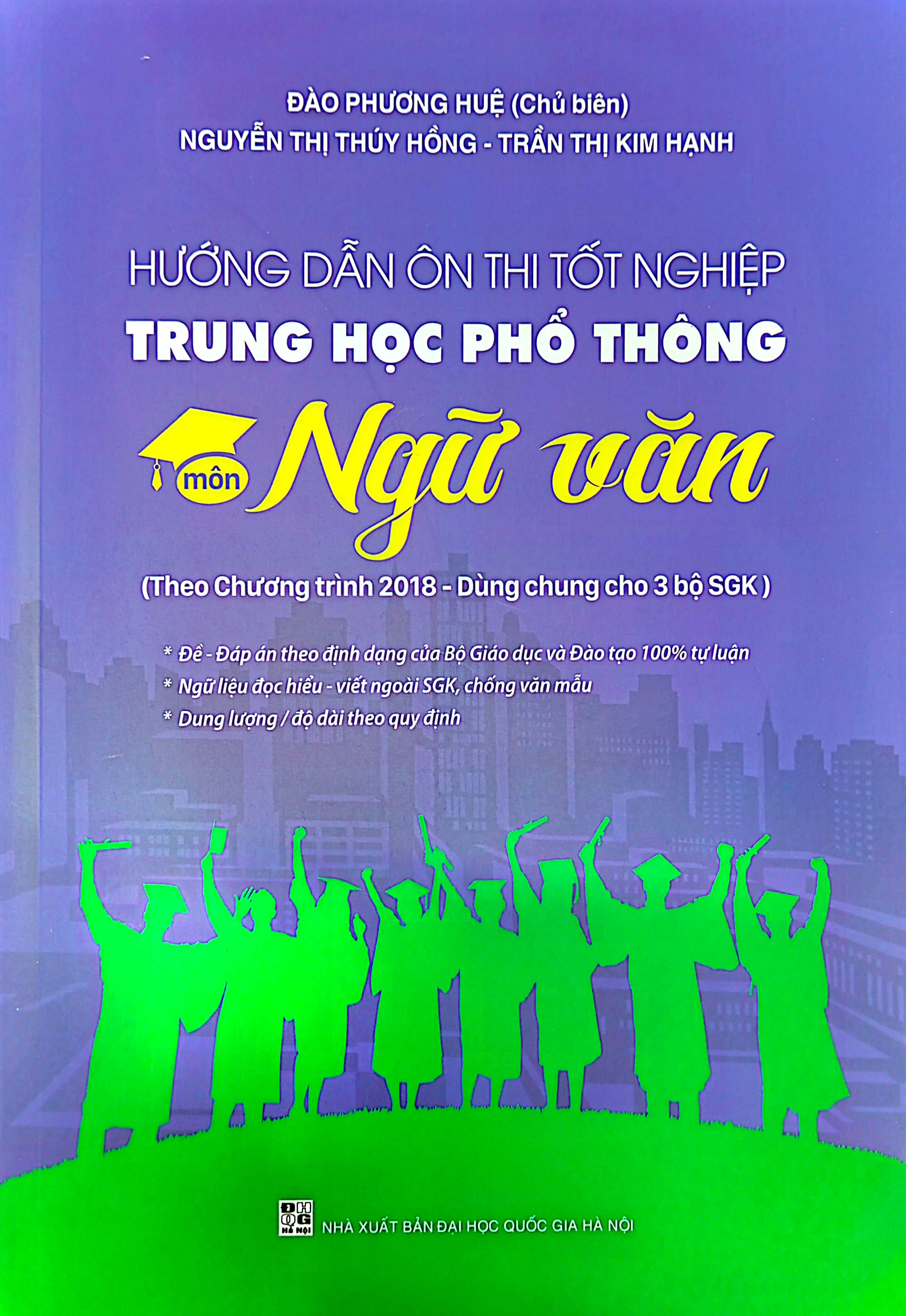 hướng dẫn ôn thi tốt nghiệp trung học phổ thông môn ngữ văn (theo chương trình 2018) - Ảnh 2