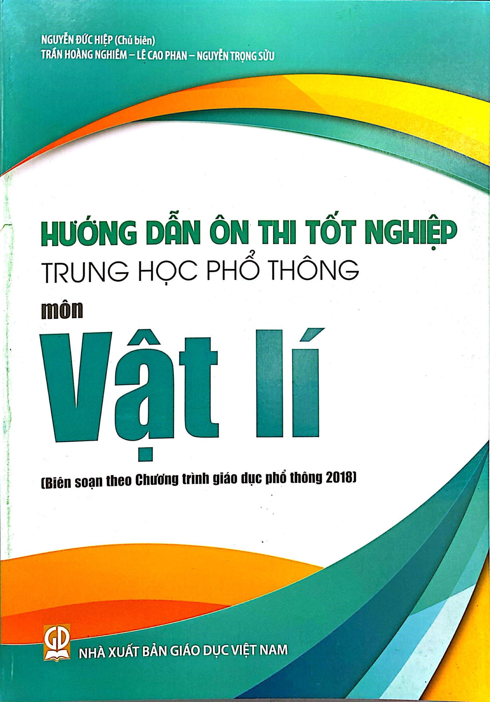 hướng dẫn ôn thi tốt nghiệp trung học phổ thông - môn vật lí (theo chương trình giáo dục phổ thông 2018) - Ảnh 2