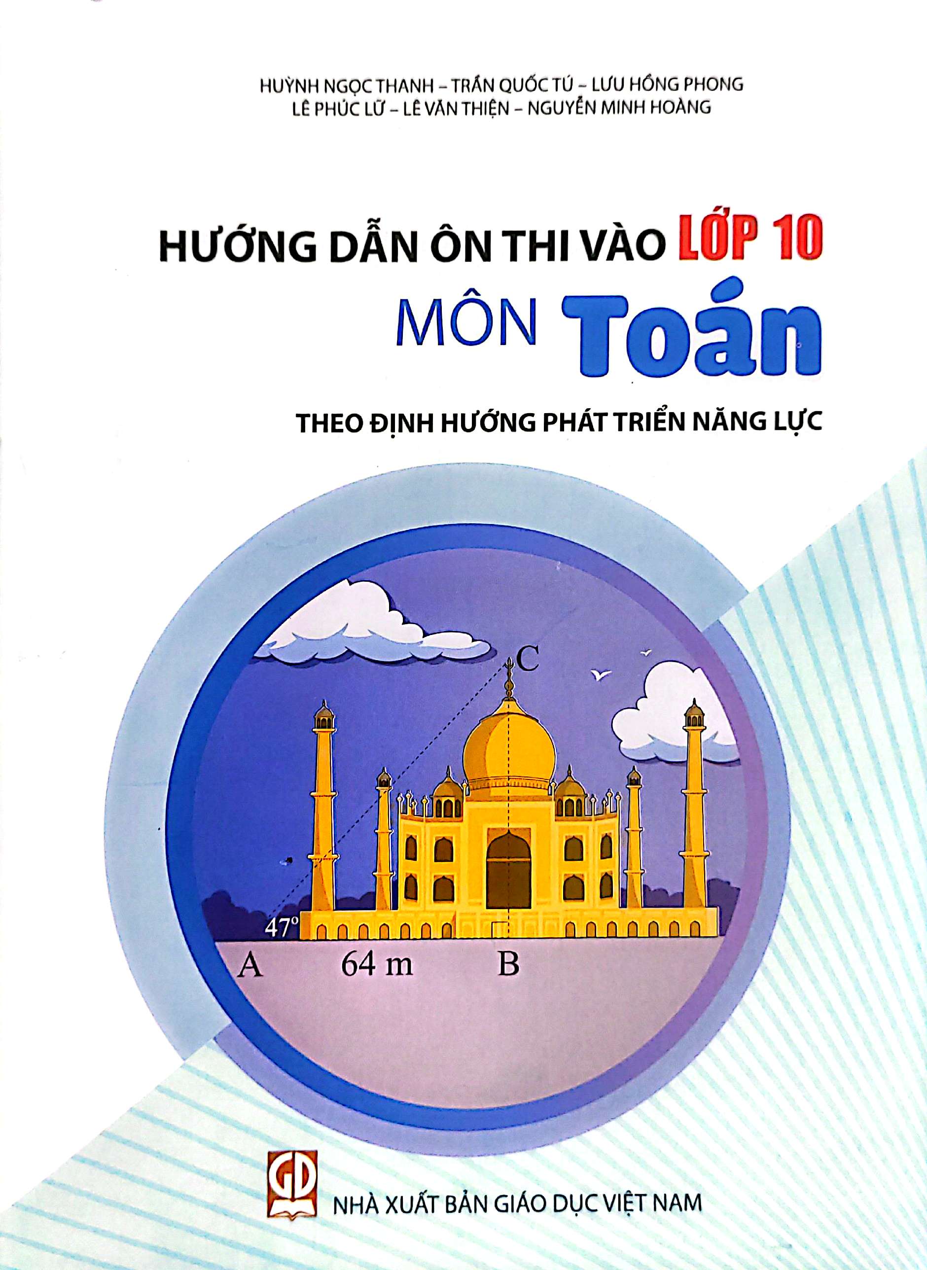 hướng dẫn ôn thi vào lớp 10 (theo định hướng phát triển năng lực) - Ảnh 2