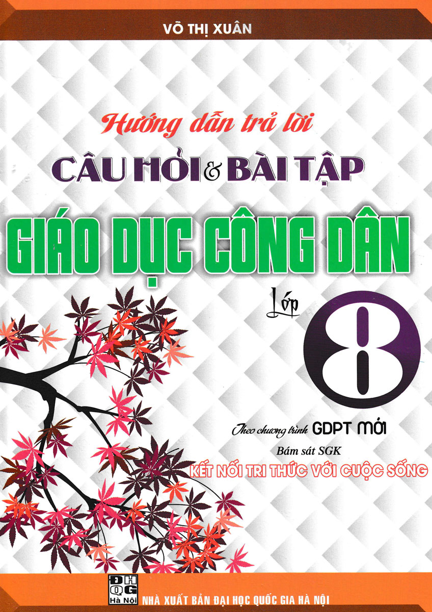 hướng dẫn trả lời câu hỏi và bài tập giáo dục công dân lớp 8 (bám sát sgk kết nối tri thức với cuộc sống) - Ảnh 2