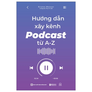 hướng dẫn xây kênh podcast từ a-z - Ảnh 2
