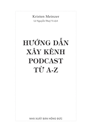 hướng dẫn xây kênh podcast từ a-z - Ảnh 5
