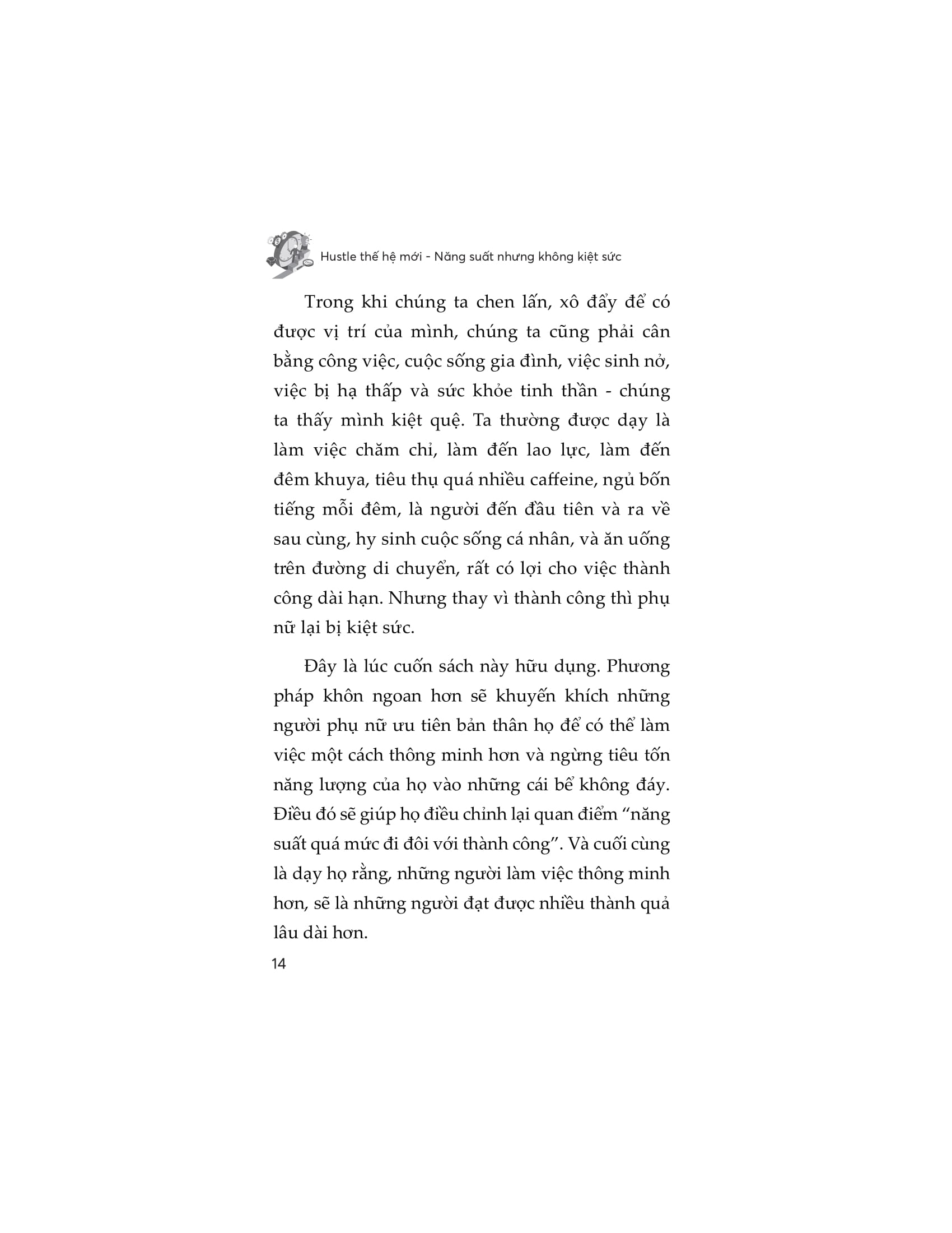 Hustle Thế Hệ Mới - Năng Suất Nhưng Không Kiệt Sức - Ảnh 12