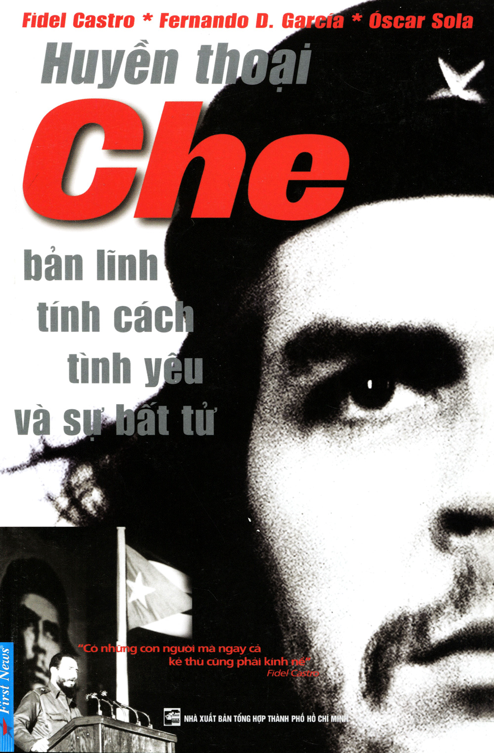 huyền thoại che - bản lĩnh tính cách tình yêu và sự bất tử (tái bản 2014) - Ảnh 2