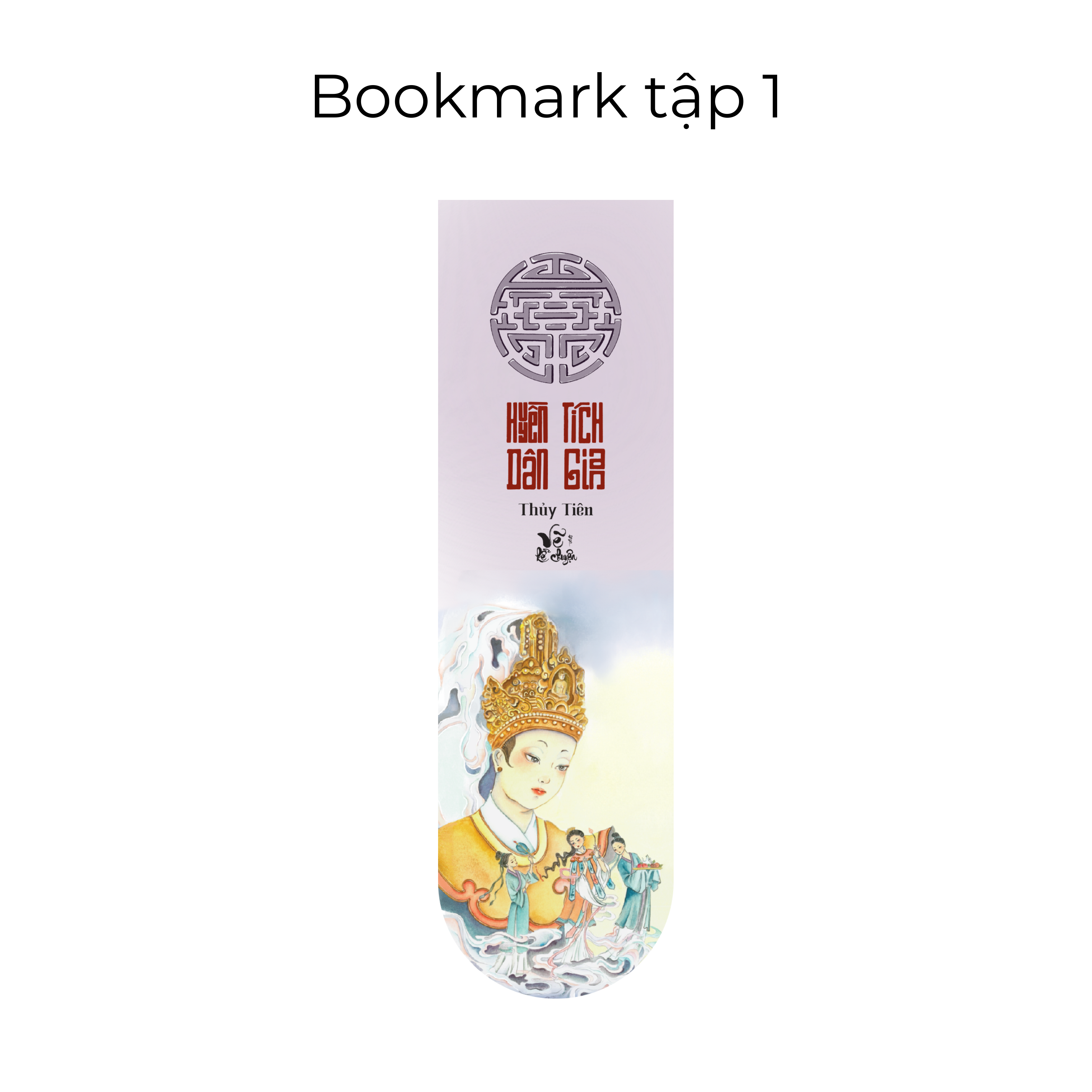 Huyền Tích Dân Gian - Huyền Sử Việt - Tặng Kèm Bookmark - Ảnh 4