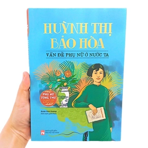 huỳnh thị bảo hòa - vấn đề phụ nữ ở nước ta - Ảnh 10