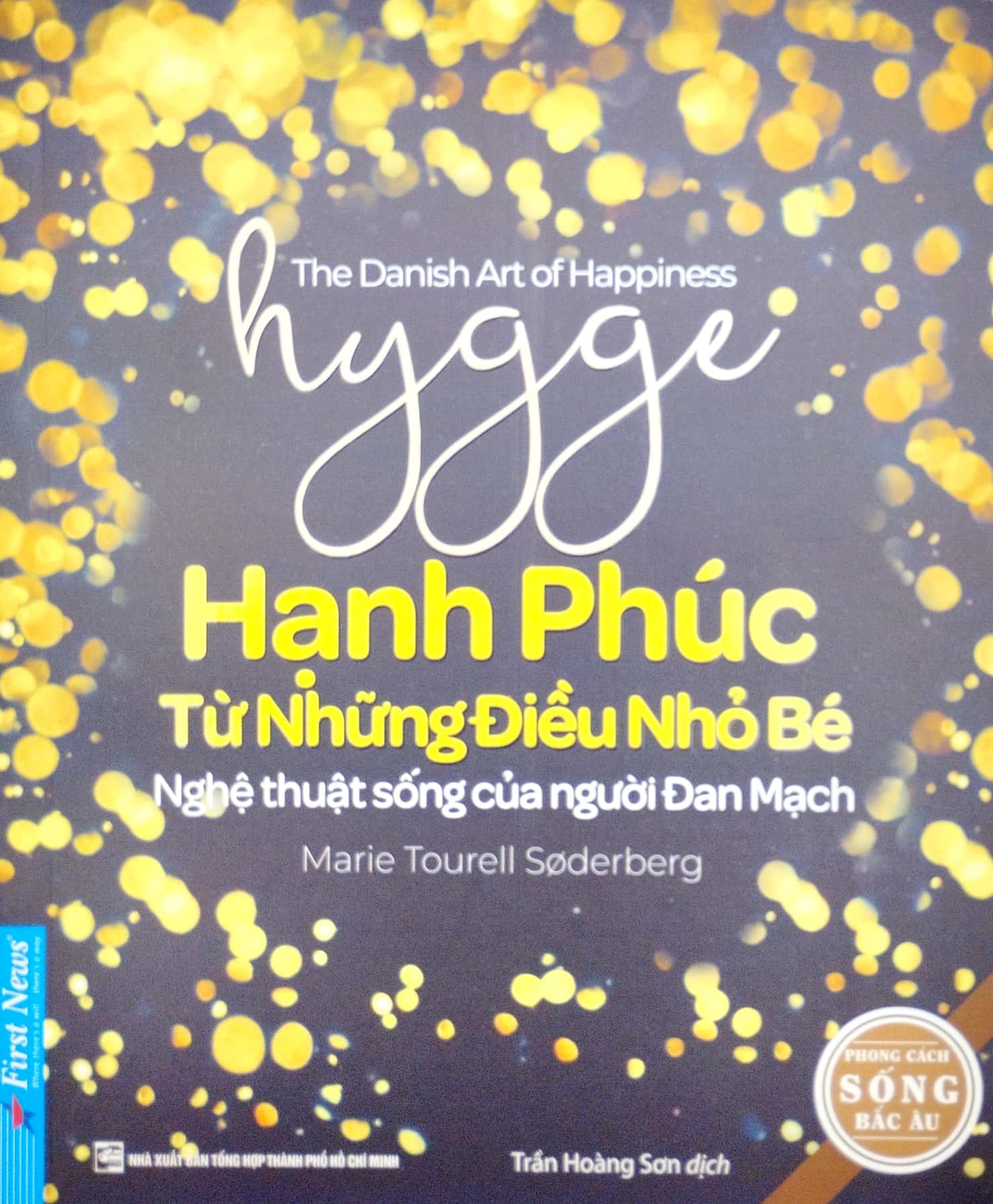 hygge - hạnh phúc từ những điều nhỏ bé - nghệ thuật sống của người đan mạch (tái bản 2022) - Ảnh 2