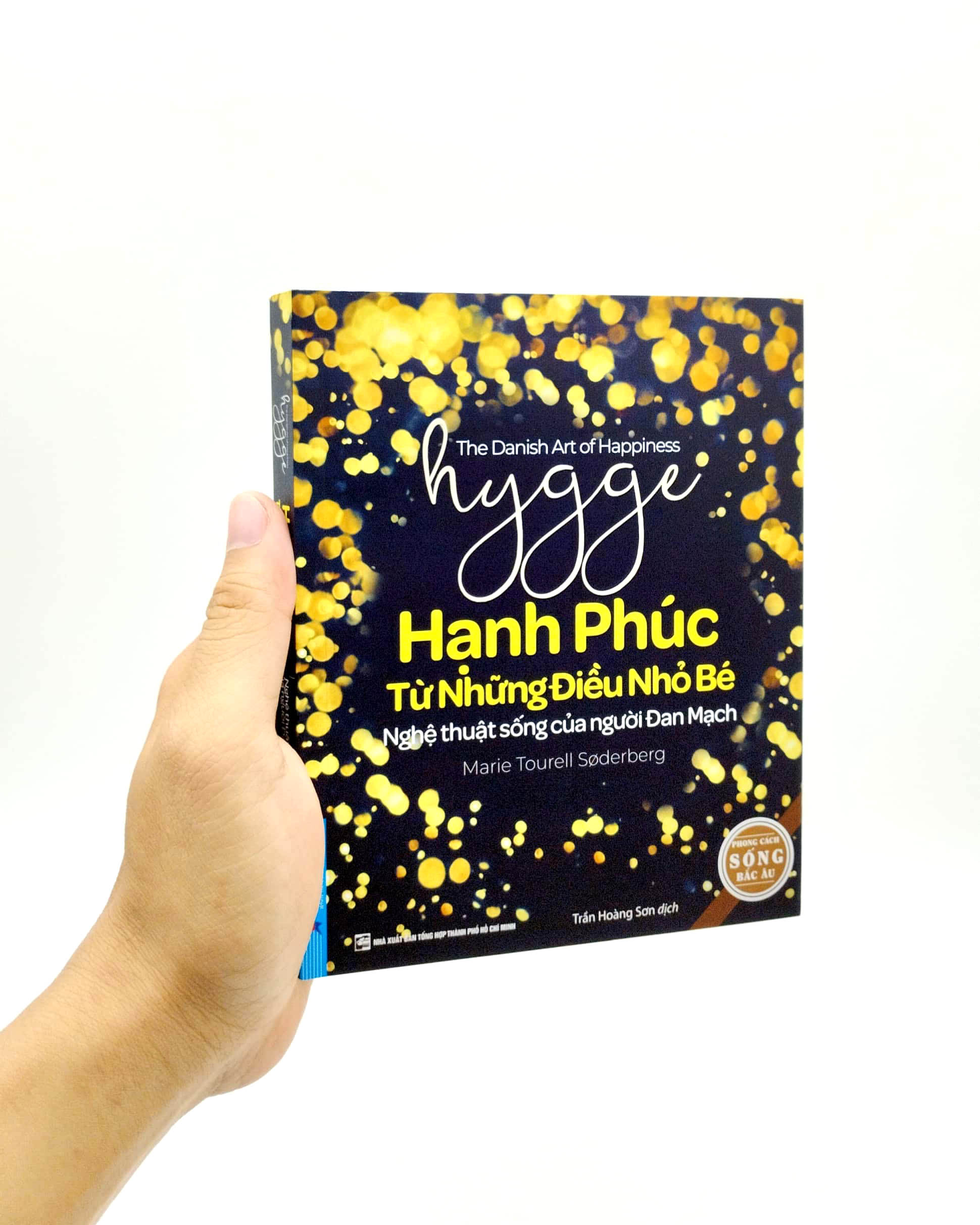 hygge - hạnh phúc từ những điều nhỏ bé - nghệ thuật sống của người đan mạch (tái bản 2022) - Ảnh 8
