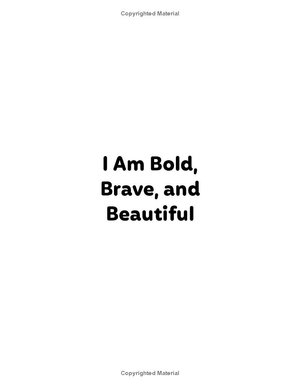 i am bold, brave, and beautiful - Ảnh 3