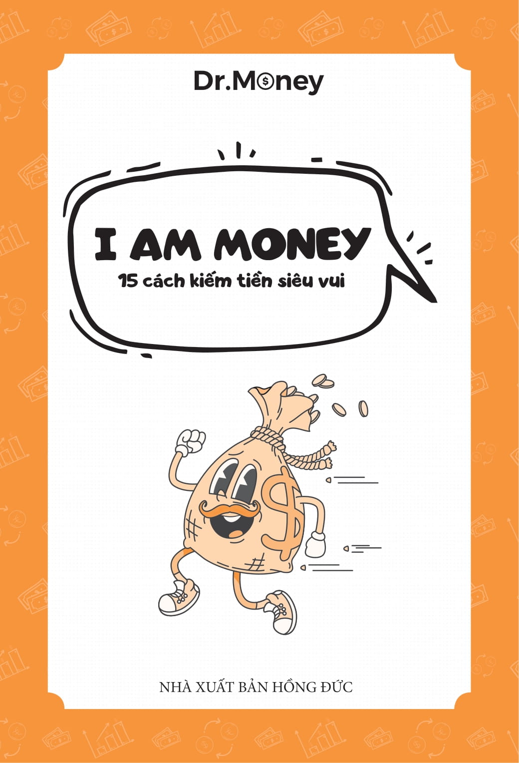 I Am Money - 15 Cách Kiếm Tiền Siêu Vui - Ảnh 3