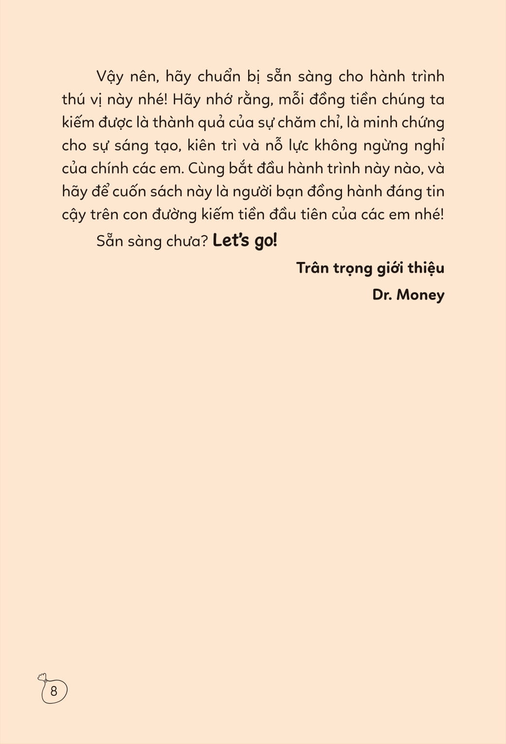 I Am Money - 15 Cách Kiếm Tiền Siêu Vui - Ảnh 8