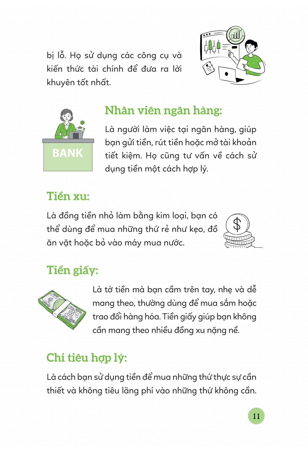 I Am Money - Câu Chuyện Của Tớ! - Ảnh 11