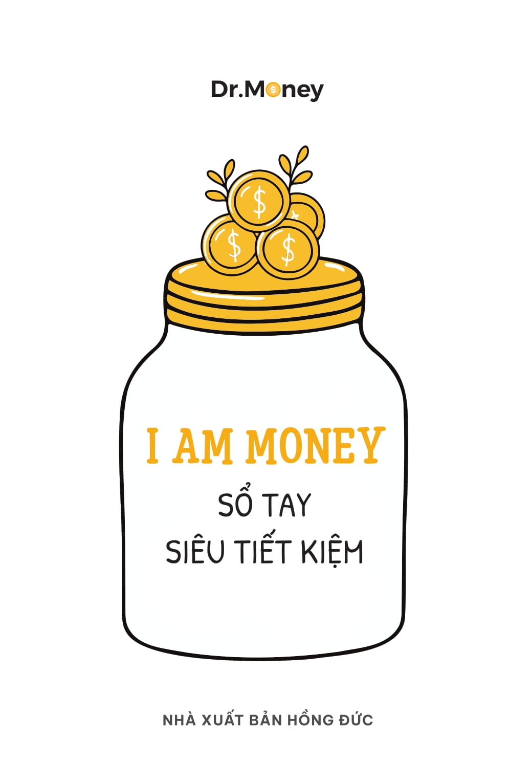 I Am Money - Sổ Tay Siêu Tiết Kiệm - Ảnh 3