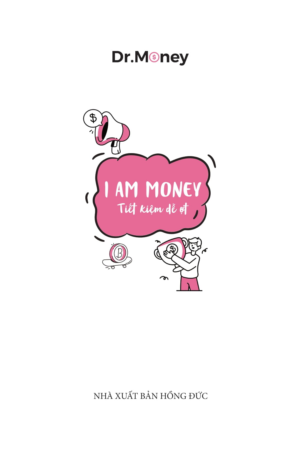 I Am Money - Tiết Kiệm Dễ Ợt - Ảnh 2