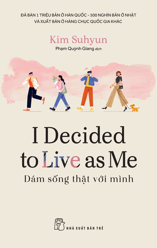 I Decided To Live As Me - Dám Sống Thật Với Mình - Ảnh 2