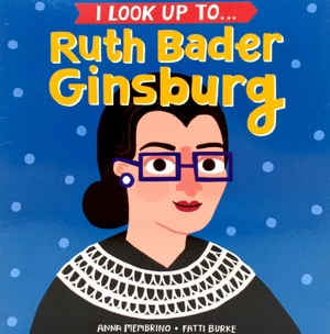 i look up to... ruth bader ginsburg - Ảnh 2
