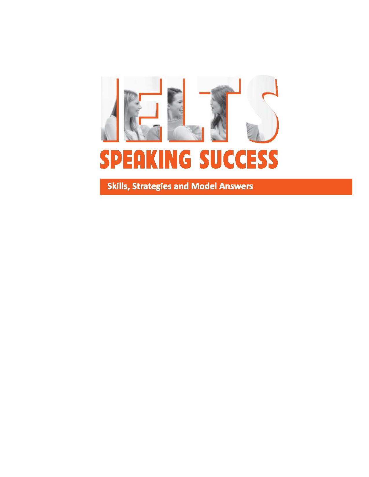ielts speakingsuccess: skills strategies and model answers - Ảnh 3