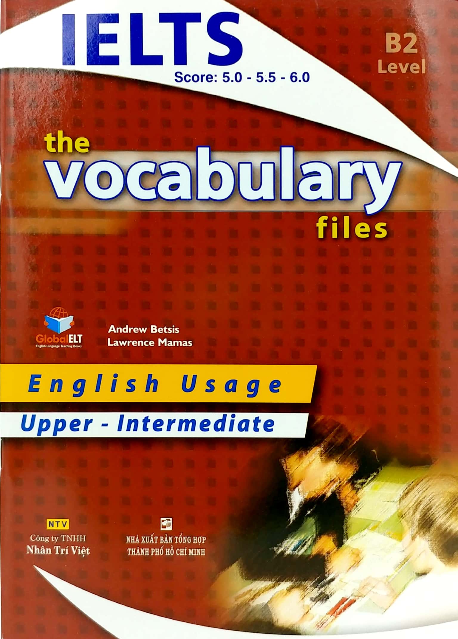 ielts the vocabulary files b2 - upper intermediate (tái bản 2018) - Ảnh 2