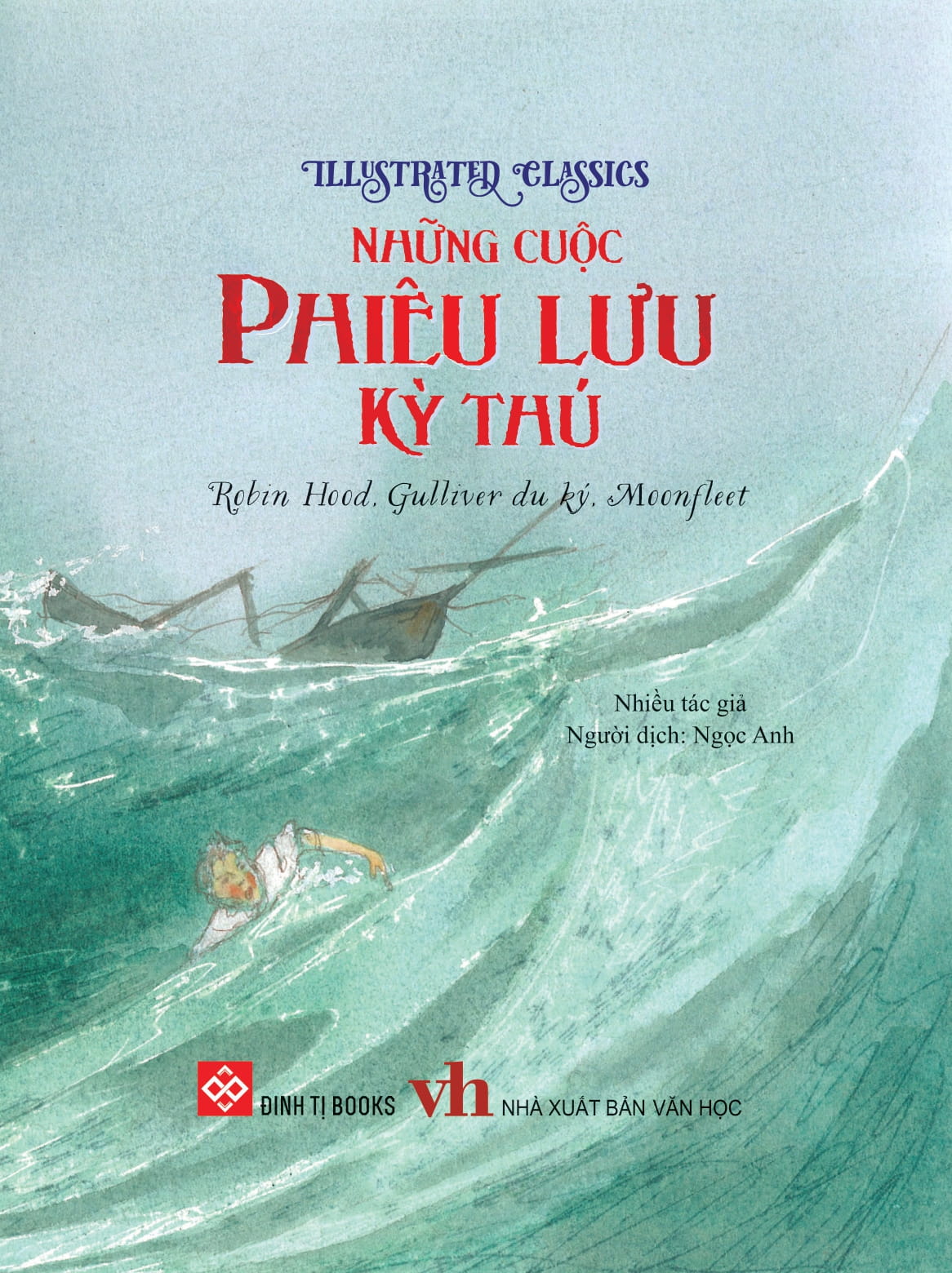 illustrated classics - những cuộc phiêu lưu kỳ thú - robin hood, gulliver du ký, moonfleet - Ảnh 3