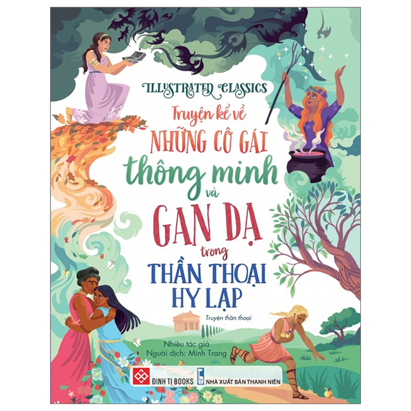 Illustrated Classics - Truyện Cổ Tích Về Những Người Hùng Bình Dị - Bìa Cứng - Ảnh 13