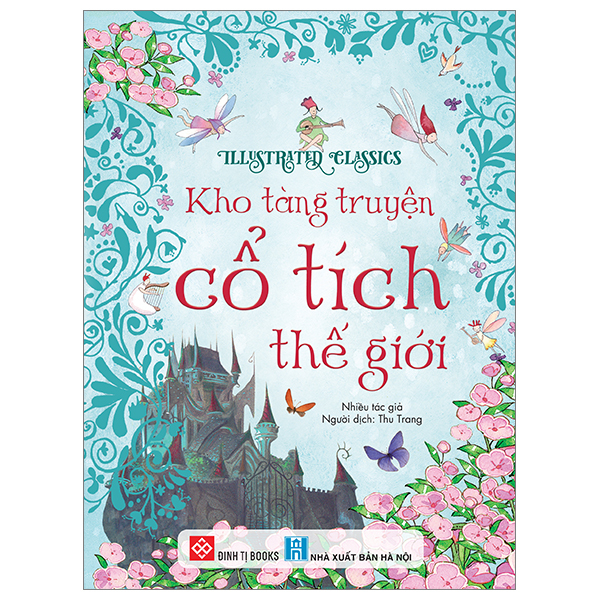 Illustrated Classics - Truyện Cổ Tích Về Những Người Hùng Bình Dị - Bìa Cứng - Ảnh 17