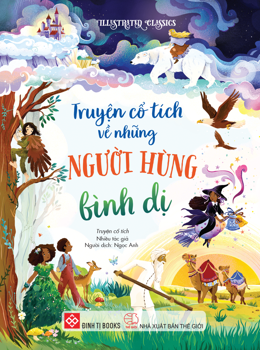 Illustrated Classics - Truyện Cổ Tích Về Những Người Hùng Bình Dị - Bìa Cứng - Ảnh 2