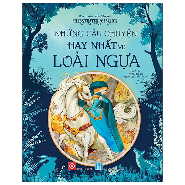Illustrated Classics - Truyện Cổ Tích Về Những Người Hùng Bình Dị - Bìa Cứng - Ảnh 24