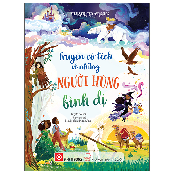 Illustrated Classics - Truyện Kể Về Các Động Vật Dũng Cảm Và Thông Minh - Bìa Cứng - Ảnh 16