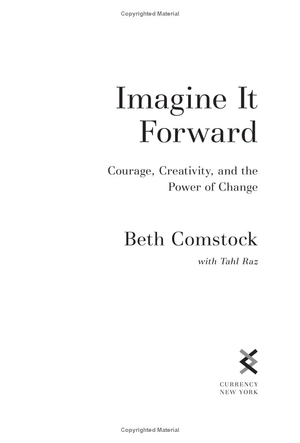 imagine it forward: courage, creativity, and the power of change - Ảnh 3