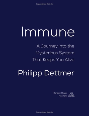 immune: a journey into the mysterious system that keeps you alive - Ảnh 14