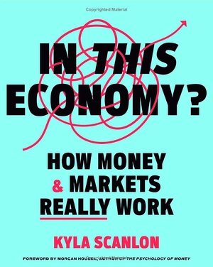 in this economy? - how money & markets really work - Ảnh 2
