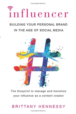 influencer - building your personal brand in the age of social media - Ảnh 2