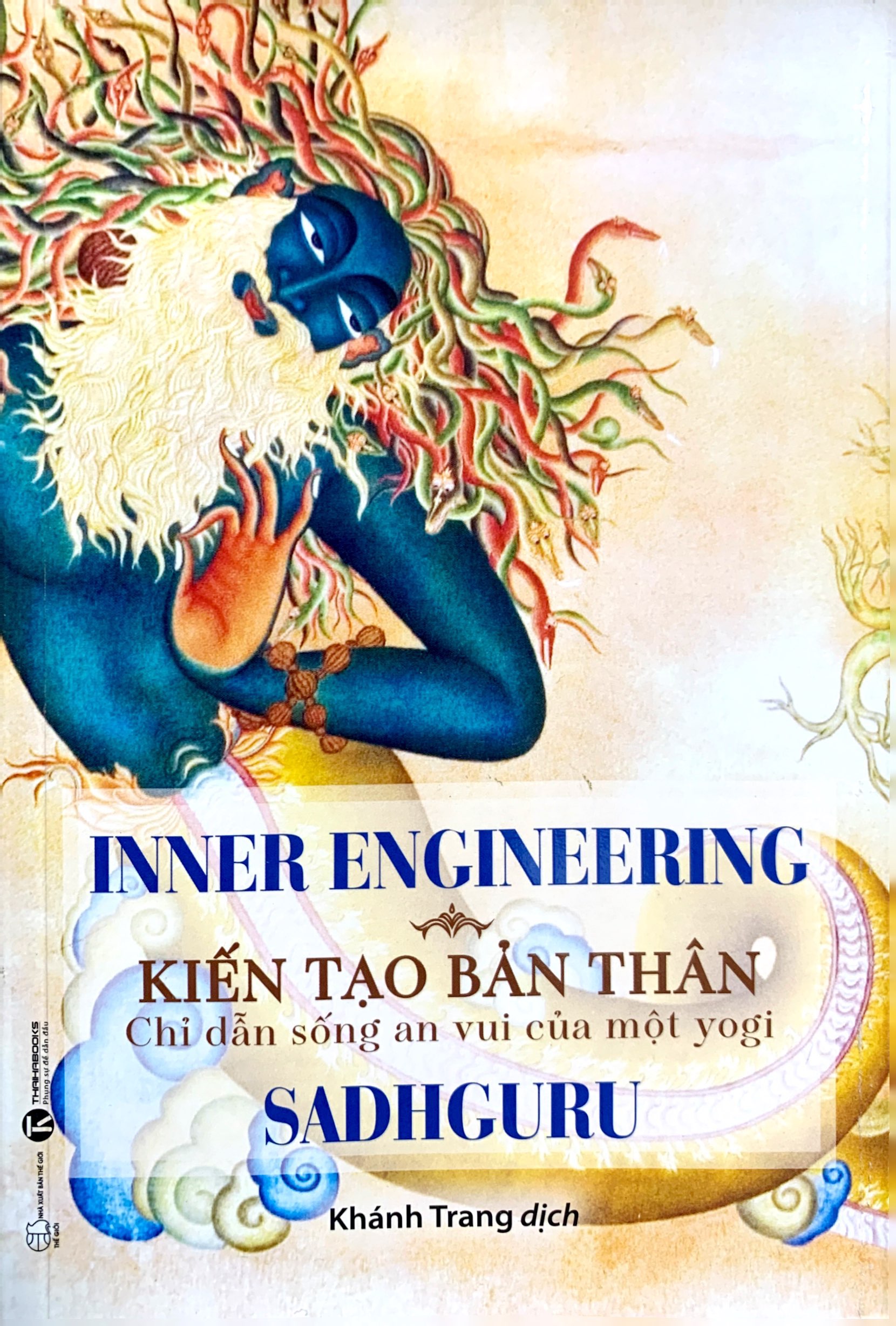 inner engineering - kiến tạo bản thân: chỉ dẫn sống an vui của một yogi - Ảnh 2