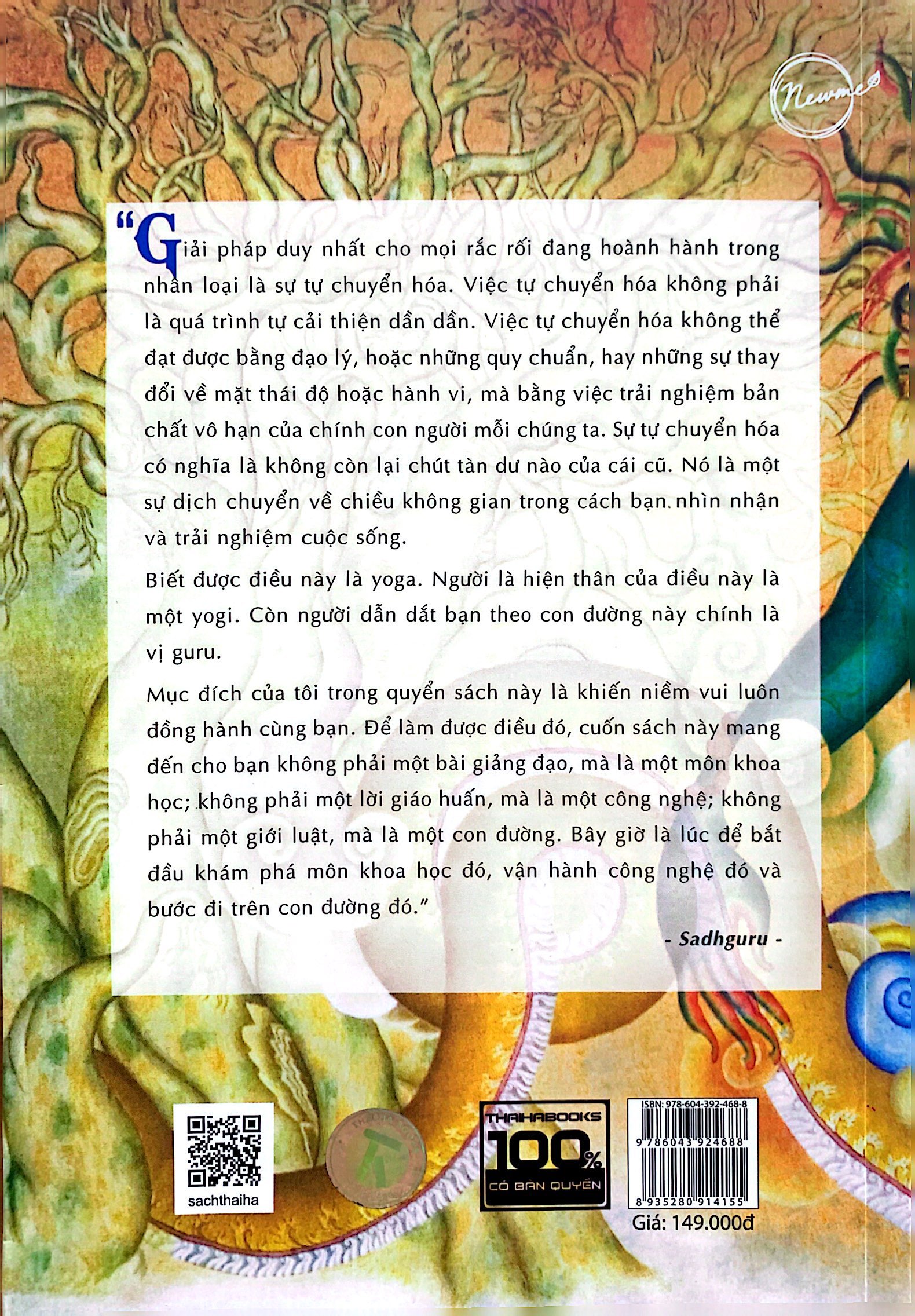 inner engineering - kiến tạo bản thân: chỉ dẫn sống an vui của một yogi - Ảnh 8