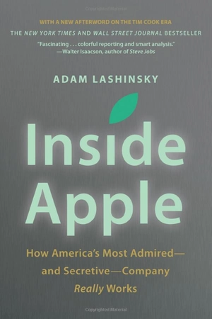 inside apple: how america's most admired - and secretive - company really works - Ảnh 2