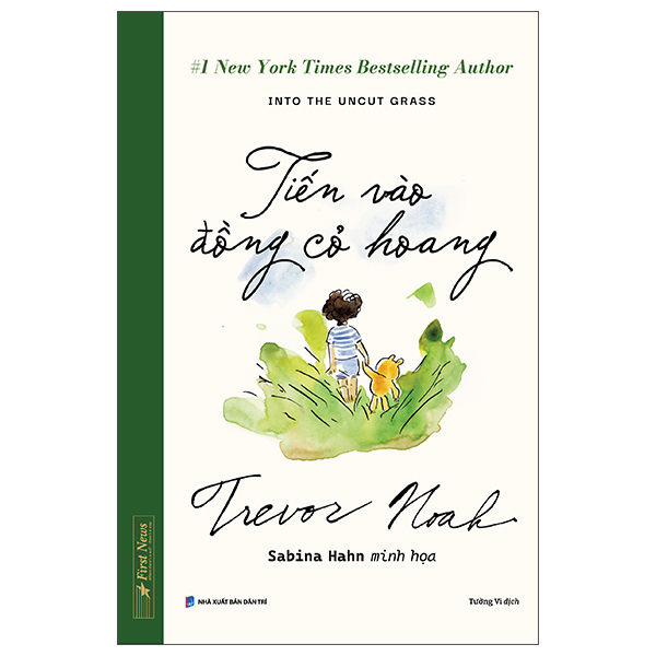 Into The Uncut Grass - Tiến Vào Đồng Cỏ Hoang - Bìa Cứng