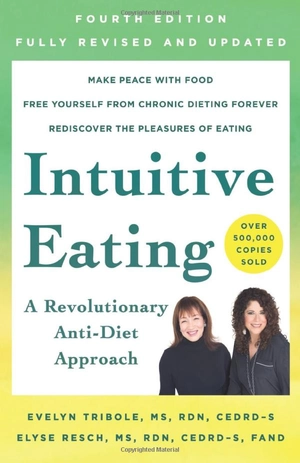 intuitive eating, 4th edition: a revolutionary anti-diet approach - Ảnh 2