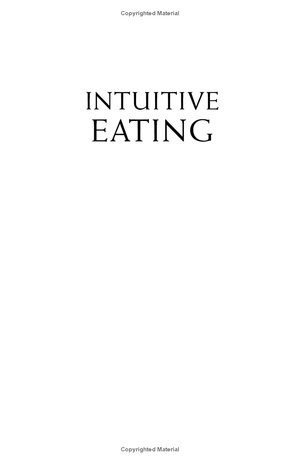 intuitive eating, 4th edition: a revolutionary anti-diet approach - Ảnh 3