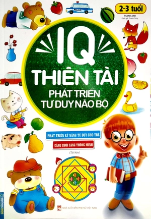 iq thiên tài phát triển tư duy não bộ 2 - 3 tuổi (tái bản) - Ảnh 2