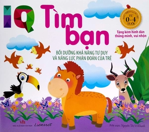 iq - tìm bạn - bồi dưỡng khả năng tư duy và năng lực phán đoán của trẻ - Ảnh 2