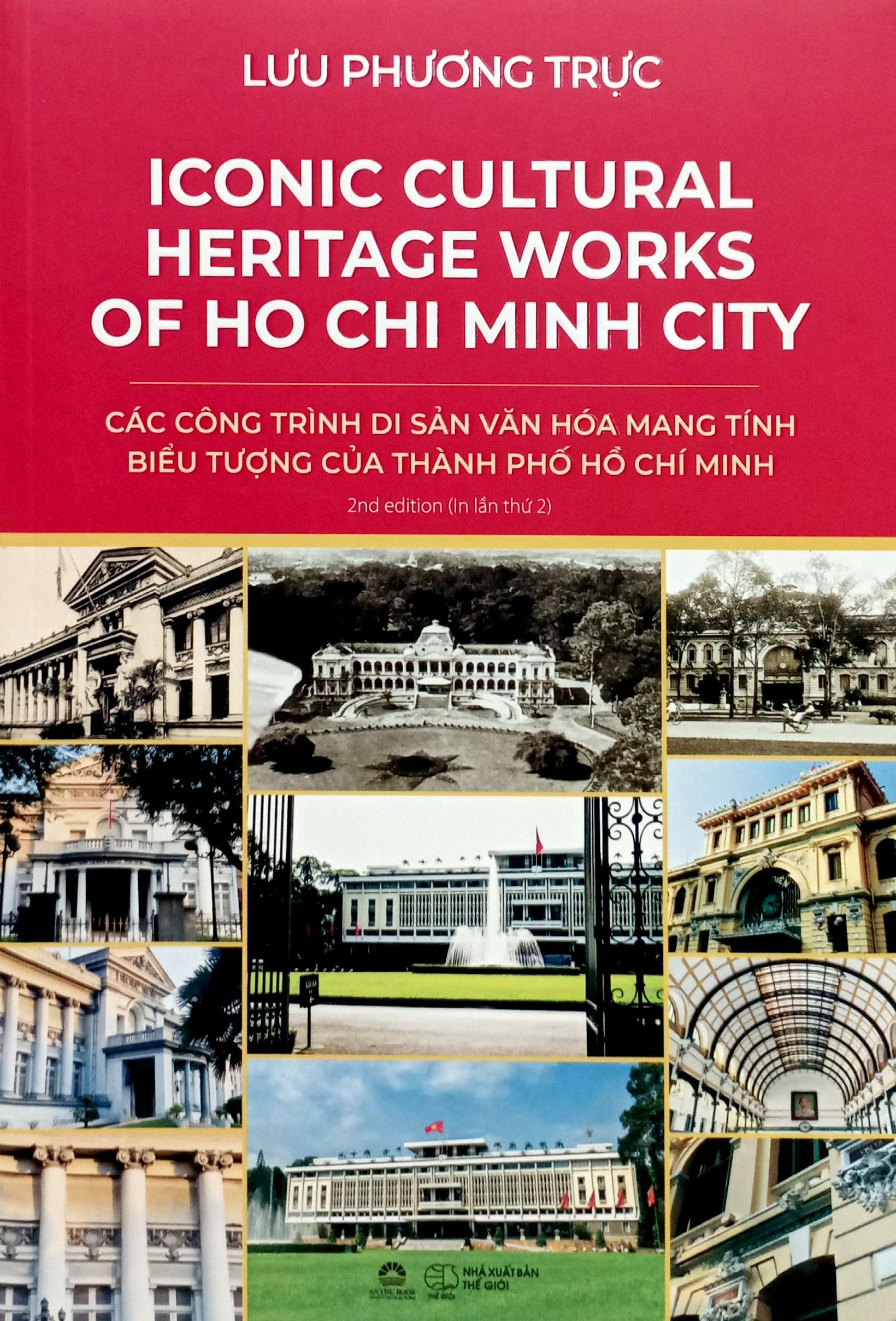 Ironic Cultural Heritage Works Of Ho Chi Minh City - Cac Cong Trinh Di San Van Hoa Mang Tinh Bieu Tuong Cua Thanh Pho Ho Chi Minh - Ảnh 2