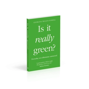 is it really green?: everyday eco-dilemmas answered - Ảnh 8