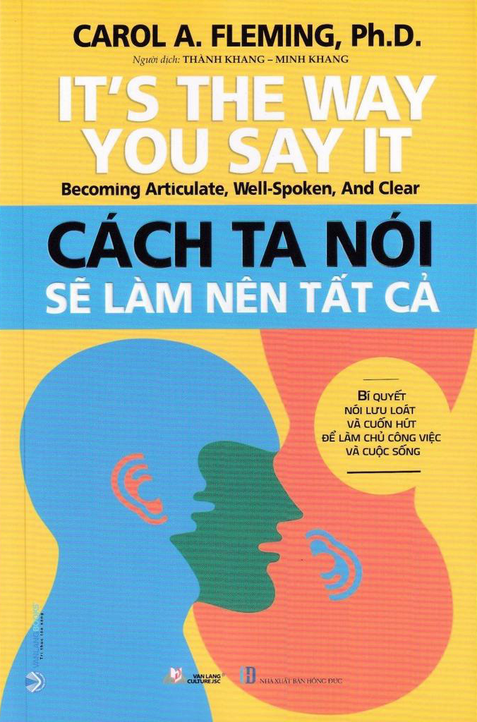 it's the way you say it - cách ta nói sẽ làm nên tất cả - Ảnh 2